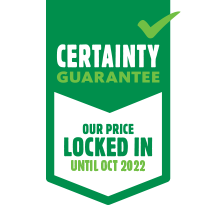 Certainty guarantee - our price locked in Apr - Oct 2022