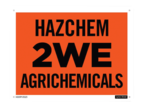 Lynn River Hazchem 2WE Agrichemicals Sign